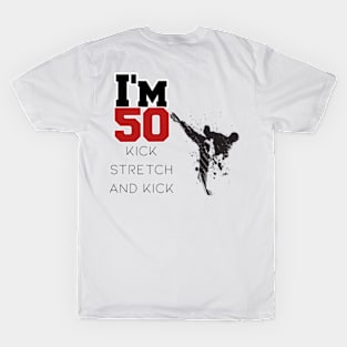 I m 50 T-Shirt